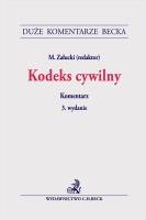 Kodeks cywilny. Komentarz. Autor: Załucki Mariusz. SmakLiter.pl Okładka książki Kodeks cywilny. Komentarz