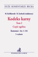 Kodeks karny część ogólna komentarz. Autor: M.Królikowski. SmakLiter.pl Okładka książki Kodeks karny część ogólna komentarz