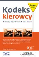 Kodeks Kierowcy Zmiany 2023 Prawo bez tajemnic. Autor:   Praca zbiorowa. SmakLiter.pl Okładka książki Kodeks Kierowcy Zmiany 2023 Prawo bez tajemnic