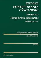 Kodeks postępowania cywilnego. Komentarz. Postępowanie egzekucyjne. Art. 758-1095(1). Autor: Ereciński Tadeusz, Pietrzkowski Henryk. SmakLiter.pl Okładka książki Kodeks postępowania cywilnego. Komentarz. Postępowanie egzekucyjne. Art. 758-1095(1)