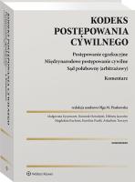 Kodeks postępowania cywilnego. Postępowanie egzekucyjne. Tom III. Komentarz. Autor: Piaskowska Olga M., Panfil Karolina, Magdalena Kuchnio, Turczyn Arkadiusz, Małgorzata Eysymontt, Dominik Horodyski, Elżbieta Jaceczko. SmakLiter.pl Okładka książki Kodeks postępowania cywilnego. Postępowanie egzekucyjne. Tom III. Komentarz