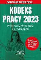Kodeks Pracy 2023 Praktyczny komentarz. Autor:   Praca zbiorowa. SmakLiter.pl Okładka książki Kodeks Pracy 2023 Praktyczny komentarz