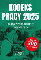 Kodeks Pracy 2025. Praktyczny komentarz. Autor:   Praca zbiorowa. SmakLiter.pl Okładka książki Kodeks Pracy 2025. Praktyczny komentarz