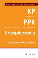 Kodeks pracy. Pracownicze plany kapitałowe. Ubezpieczenia. 50 innych aktów prawnych wyd. 5. Autor: Opracowanie zbiorowe. SmakLiter.pl Okładka książki Kodeks pracy. Pracownicze plany kapitałowe. Ubezpieczenia. 50 innych aktów prawnych wyd. 5