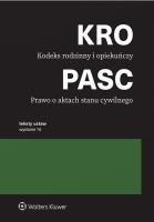 Kodeks rodzinny i opiekuńczy. Prawo o aktach stanu cywilnego. Przepisy. Autor: Opracowanie zbiorowe. SmakLiter.pl Okładka książki Kodeks rodzinny i opiekuńczy. Prawo o aktach stanu cywilnego. Przepisy