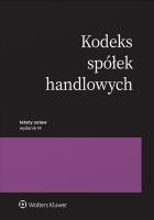 Kodeks spółek handlowych. Przepisy. Autor: Opracowanie zbiorowe. SmakLiter.pl Okładka książki Kodeks spółek handlowych. Przepisy