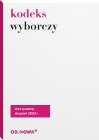 Kodeks wyborczy. Autor: Agnieszka Kaszok. SmakLiter.pl Okładka książki Kodeks wyborczy