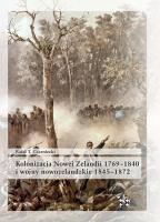 Kolonizacja Nowej Zelandii 1769-1840. Autor: Rafał T. Czarniecki. SmakLiter.pl Okładka książki Kolonizacja Nowej Zelandii 1769-1840