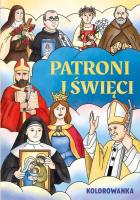 Kolorowanka Patroni i Święci. Autor: Agnieszka Delakowicz-Borek. SmakLiter.pl Okładka książki Kolorowanka Patroni i Święci