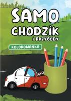 Kolorowanka: Samochodzik i przygody. Autor: Dawid Wysocki. SmakLiter.pl Okładka książki Kolorowanka: Samochodzik i przygody