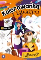 Kolorowanka z tatuażami. Halloween. Autor: WYDAWNICTWO SKRZAT. SmakLiter.pl Okładka książki Kolorowanka z tatuażami. Halloween