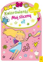 Kolorowanka z wykrojnikiem. Mój śliczny elf. Autor: Opracowanie zbiorowe. SmakLiter.pl Okładka książki Kolorowanka z wykrojnikiem. Mój śliczny elf
