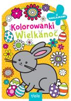 Kolorowanka z wykrojnikiem. Wielkanoc. Kolorowanka z wykrojnikiem. Autor: Opracowanie zbiorowe. SmakLiter.pl Okładka książki Kolorowanka z wykrojnikiem. Wielkanoc. Kolorowanka z wykrojnikiem