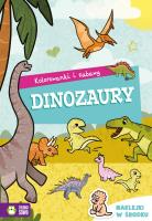 Kolorowanki i zabawy. Dinozaury. Autor: Julia Nikodem. SmakLiter.pl Okładka książki Kolorowanki i zabawy. Dinozaury