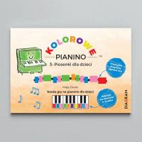 Kolorowe Pianino 3. Piosenki dla dzieci. Autor: Maja Dusik. SmakLiter.pl Okładka książki Kolorowe Pianino 3. Piosenki dla dzieci