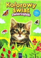 Kolorowy świat zwierzątek. Kotek. Autor:   Praca zbiorowa. SmakLiter.pl Okładka książki Kolorowy świat zwierzątek. Kotek