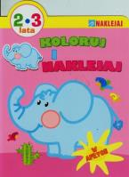 Okładka książki Koloruj i naklejaj. W Afryce 2-3 lata