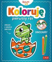 Koloruję pierwszy raz. Dinozary / KAZSTUDIO SA Bobaski i Miś. Autor: Martyna Jelonek. SmakLiter.pl Okładka książki Koloruję pierwszy raz. Dinozary / KAZSTUDIO SA Bobaski i Miś