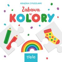 Kolory. Książka z puzzlami. Autor: Opracowanie zbiorowe. SmakLiter.pl Okładka książki Kolory. Książka z puzzlami