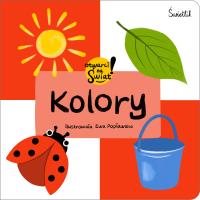 Kolory. Otwarci na świat!. Autor: Małgorzata Korbiel. SmakLiter.pl Okładka książki Kolory. Otwarci na świat!