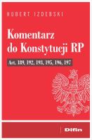 Okładka książki Komentarz do Konstytucji RP art. 189, 192, 193, 195, 196, 197