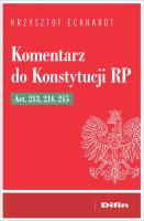 Okładka książki Komentarz do Konstytucji RP art. 213, 214, 215