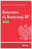 Komentarz do Konstytucji RP art. 235. Autor: Grabowski Radosław. SmakLiter.pl Okładka książki Komentarz do Konstytucji RP art. 235