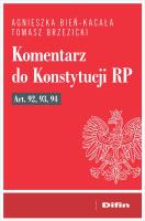 Okładka książki Komentarz do Konstytucji RP art. 92, 93, 94