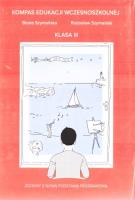 Kompas edukacji wczesniszkolnej klas 3. Autor: Beata Szymańska, Radosław Szymański. SmakLiter.pl Okładka książki Kompas edukacji wczesniszkolnej klas 3