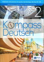 Kompass Deutsch 2 Materiały ćwiczeniowe do języka niemieckiego dla klas 7-8. Autor: Reymont Elżbieta, Sibiga Agnieszka, Jezierska-Wiejak Małgorzata. SmakLiter.pl Okładka książki Kompass Deutsch 2 Materiały ćwiczeniowe do języka niemieckiego dla klas 7-8
