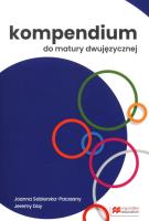 Kompendium do matury dwujęzycznej. Autor: Marta Rosińska, Edwards Lynda, Monika Cichmińska. SmakLiter.pl Okładka książki Kompendium do matury dwujęzycznej