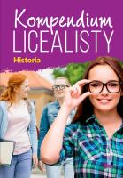 Kompendium licealisty. Historia. Autor: Opracowanie zbiorowe. SmakLiter.pl Okładka książki Kompendium licealisty. Historia