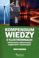 Kompendium wiedzy o elektrowniach. Autor: Marek Zadrożniak. SmakLiter.pl Okładka książki Kompendium wiedzy o elektrowniach