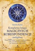Kompletna księga magicznych korespondencji. Autor: Sandra Kynes. SmakLiter.pl Okładka książki Kompletna księga magicznych korespondencji