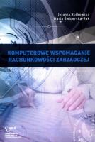 Komputerowe wspomaganie rachunkowości zarządczej. Autor: Rutkowska Jolanta, Świderska-Rak Daria. SmakLiter.pl Okładka książki Komputerowe wspomaganie rachunkowości zarządczej