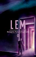 Kongres futurologiczny wyd. 2025. Autor: Lem Stanisław. SmakLiter.pl Okładka książki Kongres futurologiczny wyd. 2025