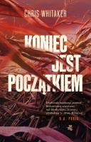 Okładka książki Koniec jest początkiem