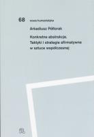 Okładka książki Konkretne abstrakcje. Taktyki i strategie afirmatywne w sztuce współczesnej