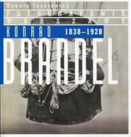 Konrad Brandel 1838-1920. Autor: Jackiewicz Danuta. SmakLiter.pl Okładka książki Konrad Brandel 1838-1920