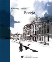 Konstanty Gaszyński. Poezje. Autor: red. Jacek Lyszczyna. SmakLiter.pl Okładka książki Konstanty Gaszyński. Poezje