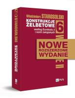 Konstrukcje żelbetowe według Eurokodu 2 i norm związanych. Tom 6. Autor: Starosolski Włodzimierz. SmakLiter.pl Okładka książki Konstrukcje żelbetowe według Eurokodu 2 i norm związanych. Tom 6