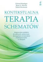 Kontekstualna terapia schematów. Integracyjne podejście do zaburzeń osobowości, dysregulacji emocjonalnej i funkcjonowania w relacjach. Autor: Roediger E., Bruce A. Stevens, Brockman Robert. SmakLiter.pl Okładka książki Kontekstualna terapia schematów. Integracyjne podejście do zaburzeń osobowości, dysregulacji emocjonalnej i funkcjonowania w relacjach