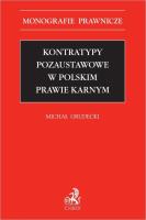 Okładka książki Kontratypy pozaustawowe w polskim prawie karnym