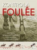 Kontrola foulée. Ćwiczenia do poprawy jezdności oraz regulacji i wydajności foulée. Autor: Jen Marsden Hamilton. SmakLiter.pl Okładka książki Kontrola foulée. Ćwiczenia do poprawy jezdności oraz regulacji i wydajności foulée