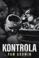 Kontrola. Autor: Pam Godwin. SmakLiter.pl Okładka książki Kontrola