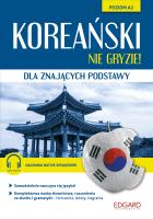 Koreański nie gryzie! dla znających podstawy. Autor: JEONG IN CHOI, Wiśniewski Filip. SmakLiter.pl Okładka książki Koreański nie gryzie! dla znających podstawy