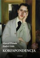 Korespondencja 1914-1922. Autor: Marcel Proust - Andre Gide. SmakLiter.pl Okładka książki Korespondencja 1914-1922