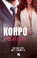 Korpo relacja. Autor: Katarzyna Wit-Formela. SmakLiter.pl Okładka książki Korpo relacja