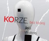 Korze, bez której. Autor: Jola Wolters. SmakLiter.pl Okładka książki Korze, bez której