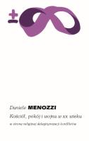 Kościół, pokój i wojna w XX wieku. Autor: Daniele Menozzi. SmakLiter.pl Okładka książki Kościół, pokój i wojna w XX wieku